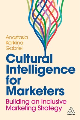  Cultural Intelligence for Marketers: Building an Inclusive Marketing Strategy